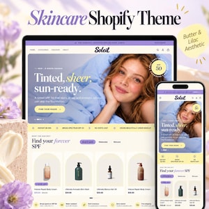 May include: A digital display of a Skincare Shopify Theme featuring a website layout for a brand named Soleil. The interface showcases a hero image of a person, product listings for body cream, skin wash, and hair oil, with text including Tinted, sheer, sun-ready and Find your forever SPF.