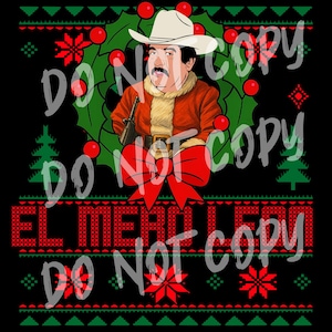 Könnte beinhalten: Schwarze Grafik zum Thema Weihnachten mit einem Mann in einem Weihnachtsmann-Outfit und Cowboyhut, der eine Waffe hält. Der Text "EL MERO LERO" wird in Rot mit einem grün-roten Weihnachtsmuster angezeigt.