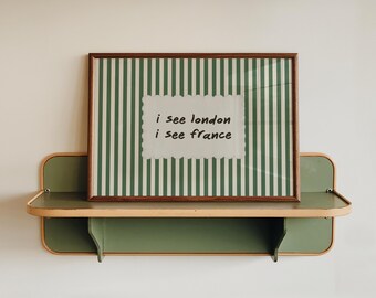 „Ich sehe London, ich sehe Frankreich“-Poster, Vintage-Wandbild mit grünen Streifen und witzigem Spruch