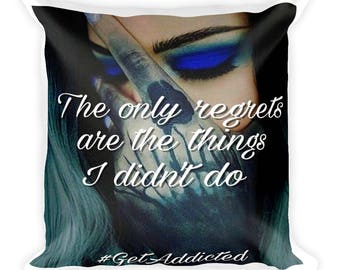 NO REGRETS Square Pillow