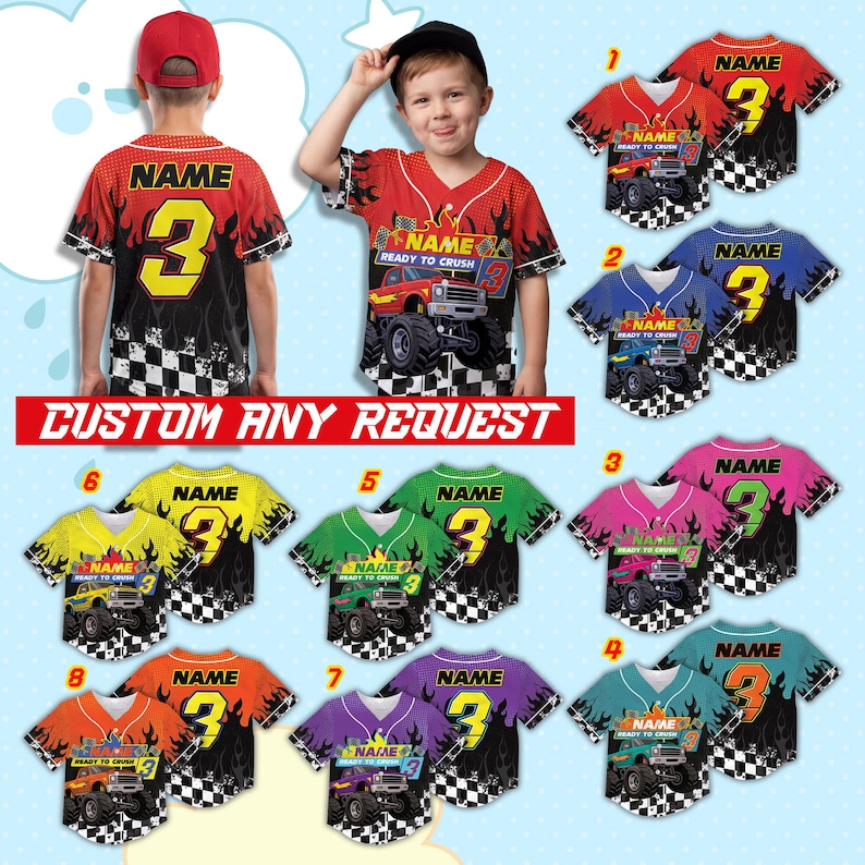May include: A variety of personalized baseball jerseys with a monster truck theme. The jerseys are available in multiple colors, featuring the number 3 and the text "NAME" and "READY TO CRUSH". The image also includes the text "CUSTOM ANY REQUEST".