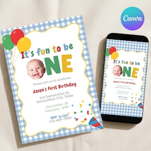 May include: A first birthday invitation with a blue gingham pattern and a white scalloped edge. The text reads "It's fun to be ONE" with a baby's photo. The design is also shown on a smartphone.