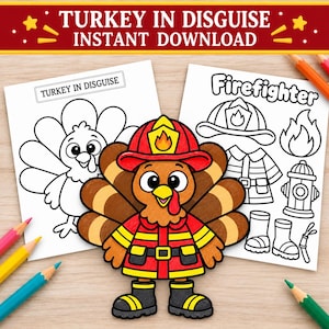May include: A Turkey in Disguise coloring page set featuring a cartoon turkey dressed as a firefighter, a black and white outline of a turkey, and a page with a firefighter helmet, jacket, boots, and hydrant, accompanied by colored pencils.