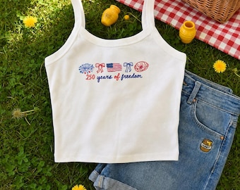 Embroidered 250 Years Of Freedom Spaghetti Strap, Red White Blue Baby Tee, Independent America 250th Tank Top, Independence Day Y2K Baby Tee