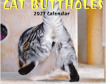 Calendário engraçado de bumbum de gato para 2027, calendário de parede do ano de 2027, presente divertido para amantes de gatos, calendário de gatinhos