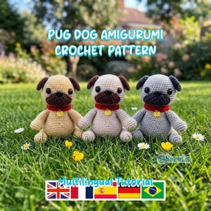 May include: Three crocheted pug dog amigurumi toys in tan, cream, and grey, each featuring a dark brown muzzle, black eyes, and a red collar with a small yellow charm. The text PUG DOG AMIGURUMI CROCHET PATTERN is displayed above the toys.