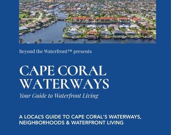 Reiseführer für die Wasserwege von Cape Coral | Bootfahren, Kanäle & Häuser am Wasser | Reiseführer für Südwestflorida