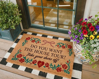 Do You Want The House Tour Take Your Shoes Off Doormat Welcome Mat,Farmhouse Entry Rug, Humor Front Door Decor, Housewarming Gift