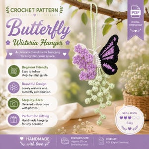 May include: A digital crochet pattern for a butterfly wisteria hanger. The design features a butterfly with one purple and white wing and one black and purple wing, with light green wisteria vines hanging below. Includes text: Crochet Pattern Butterfly Wisteria Hanger, Beginner Friendly, Beautiful Design, Step-by-Step, Perfect for Gifting, Skill Level Easy, and Finished Size Approx 25 cm.