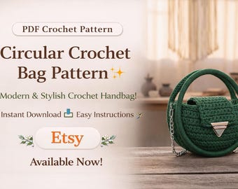 Crochet Circular Bag Pattern | Modern Handbag with Flap (Instant Download PDF)