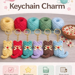 May include: Six colourful crochet cat keychains, each with a gold ring and a bow. The cats are yellow, red, teal, purple, brown, and blue. The image also shows balls of yarn and text that reads "Cute Cat Keychain Charm".