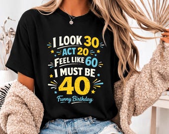 PNG divertido para cumpleaños número 40: Clip art de broma sarcástica sobre la edad (descarga digital)