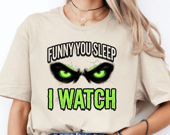 Divertido que duermas, yo te observo PNG: Frase de humor negro sarcástico (Descarga digital)