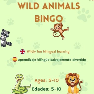 May include: A green background features a "Wild Animals Bingo" game with cartoon animals. The game includes a raccoon, monkey, snake, and lion. Text includes "Wildly fun bilingual learning" and "Ages: 5-10".