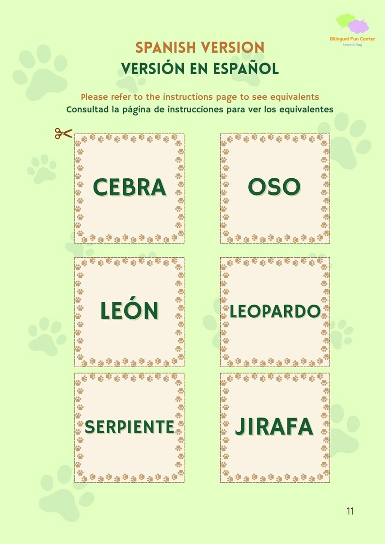 May include: A green educational chart with animal names in Spanish. The chart includes the words "CEBRA", "OSO", "LE&Oacute;N", "LEOPARDO", "SERPIENTE", and "JIRAFA" in boxes with paw print borders. The title reads "SPANISH VERSION VERSI&Oacute;N EN ESPA&Ntilde;OL".