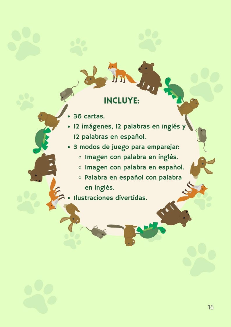 May include: A children's educational game with a light green background and paw prints. The game includes 36 cards, 12 images and words in English and Spanish, and 3 game modes. The text "INCLUYE:" is at the top.