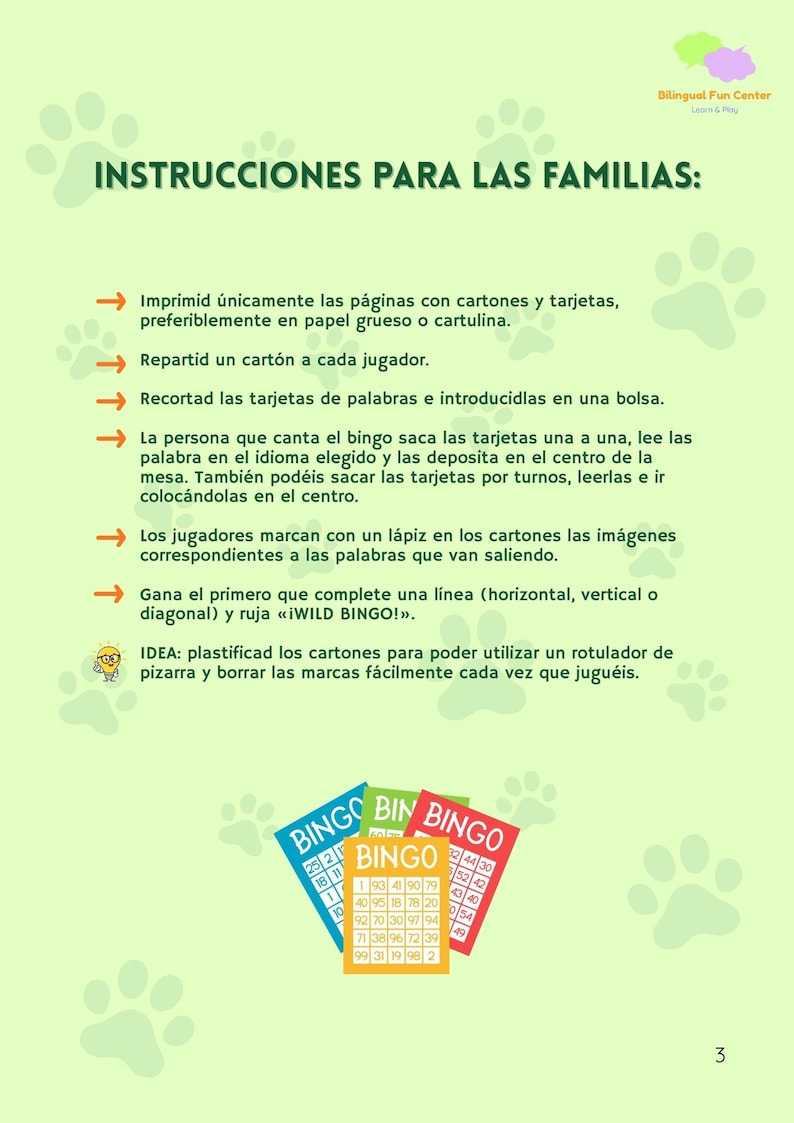 May include: A colorful educational game sheet with instructions in Spanish for families. The sheet includes instructions for playing bingo, with colorful bingo cards at the bottom. The game is designed for language learning.