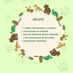 May include: A light green page with a circular arrangement of cartoon animals, including a fox, bear, rabbit, turtle, and mouse. The text "INCLUYE:" is above a list of items in Spanish. Paw prints are in the background.