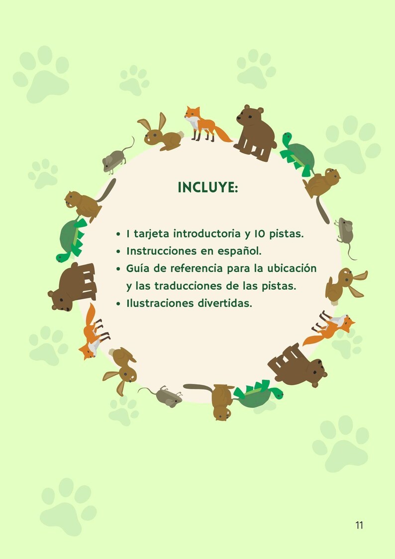May include: A light green page with a circular arrangement of cartoon animals, including a fox, bear, rabbit, turtle, and mouse. The text "INCLUYE:" is above a list of items in Spanish. Paw prints are in the background.