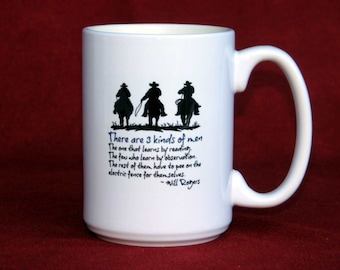 Large Humorous Coffee Mug for Men - Will Rogers Piss on the Fence Quote