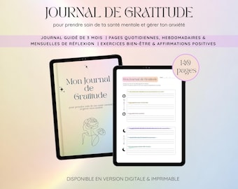 May include: Two digital journals, one open, display the title "Mon Journal de Gratitude" with floral line art. The journals are on a gradient background with text that reads "Journal de Gratitude" and "140 pages". The journals are available digitally.