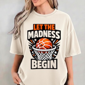 Basketball Fun PNG: Funny Let the Madness Begin png Bracket Players Lover Sports Graphic Design (Digital Download)