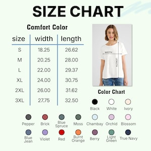 Puede incluir: Una tabla de tallas para camisetas Comfort Color, con medidas en pulgadas para las tallas S a 3XL. La tabla incluye dimensiones de ancho y largo, junto con una tabla de colores con negro, blanco, marfil y otros colores. El texto "SIZE CHART" est&aacute; en la parte superior.