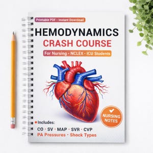 Puede incluir: Un cuaderno de espiral con el título "HEMODYNAMICS CRASH COURSE" y una ilustración detallada de un corazón humano. La portada incluye el texto "Printable PDF Instant Download" y "For Nursing, NCLEX, ICU Students."