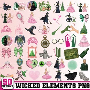 May include: A collection of 50 "Wicked Elements" PNG designs. The images include illustrations of characters, accessories, and symbols from the musical, such as witches, tiaras, dresses, and the Emerald City. The color palette is predominantly pink, green, and black.