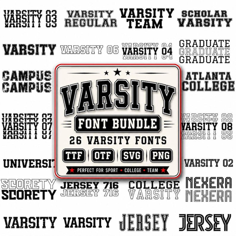 May include: A collection of varsity fonts in various styles, including bold and outlined designs. The central graphic reads "VARSITY FONT BUNDLE" with the number of fonts and file types listed. The fonts are suitable for sports, college, and team-related projects.
