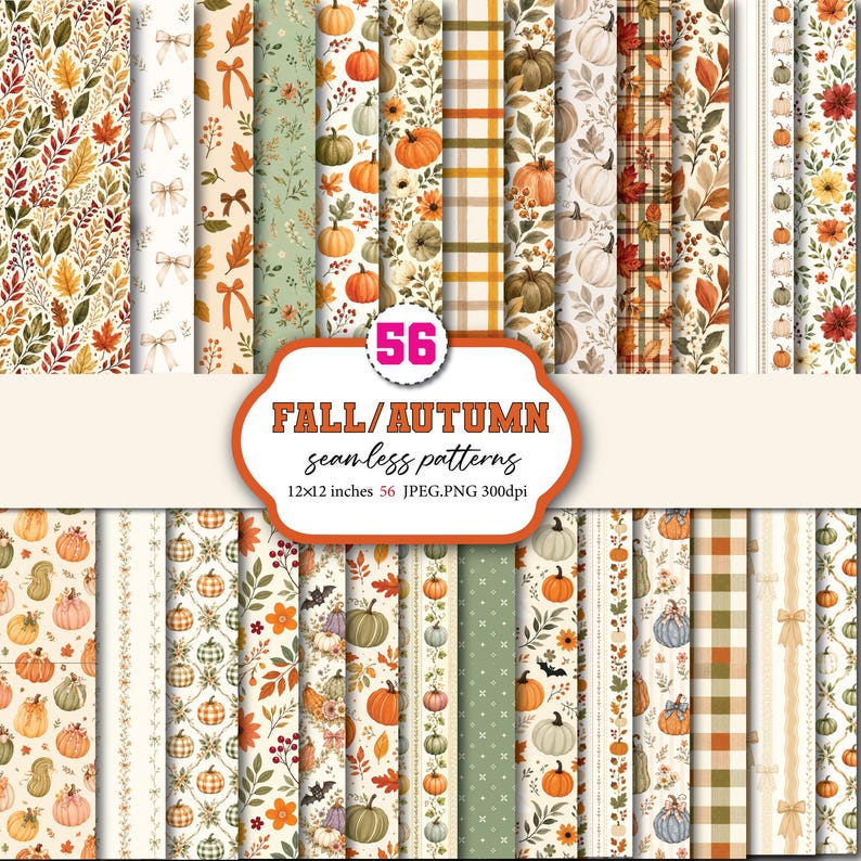 May include: A collection of 56 seamless digital patterns featuring fall and autumn themes, including pumpkins, autumn leaves, plaid designs, and bows. The image displays various repeating motifs in orange, green, and brown tones with text.