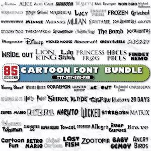 May include: A collection of 85 cartoon fonts, including popular titles like "Frozen," "Mickey," and "Naruto." The image displays various font styles suitable for digital design projects. Formats include TTF, OTF, SVG, and PNG.