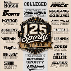 May include: A collection of various font styles, including "Ferro Rosso," "Colleged," and "Bring Race." The central design features a badge with "125 Sporty Font Bundle" and the text "Premium Quality."