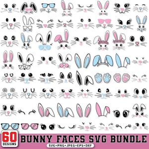 May include: A selection of 60 bunny face designs in black, white, pink, and blue. The designs include various facial expressions, glasses, and ear styles. The text "60 BUNNY FACES SVG BUNDLE" is at the bottom.