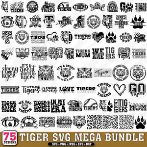 May include: A collection of 75 tiger-themed SVG designs in black and white. The designs include tiger faces, text, and sports-related graphics. The bundle includes SVG, PNG, JPEG, EPS, and DXF files. The text "Tigers" is featured prominently.