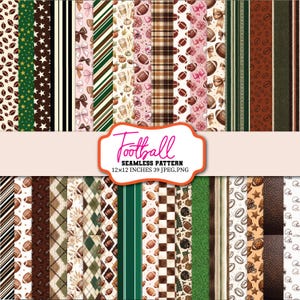 May include: A collection of digital seamless patterns featuring football themes, including brown footballs, green turf, plaid, stripes, stars, bows, and helmets. The text reads Football SEAMLESS PATTERN 12x12 INCHES 39 JPEG.PNG.