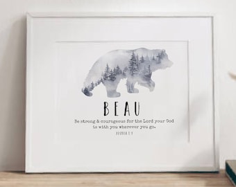 Joshua 1:9 Be Strong and Courageous, Personalized Baptism Gift for Boy, Nursery wall Art, Mountain - Bear Wall Art,  Woodland Art for boy