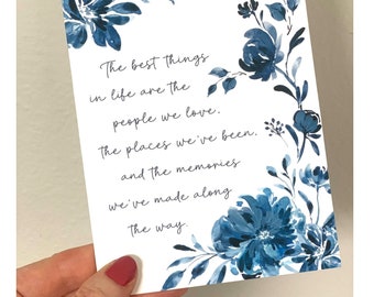 A2 Greeting Card for Retirement, Friends, Going Away, Grieving, The best things in life are the people we love, The places we've been