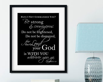 Be Strong and Courageous Joshua 1:9, Confirmation Gift for Boy or Girl, Inspirational Scripture Wall Art Print, Christening or Baptism Gift