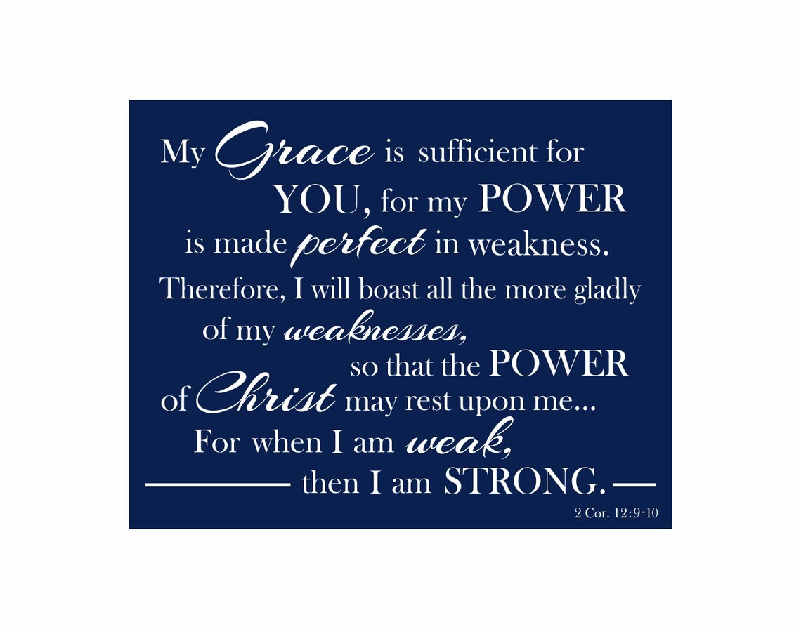 2 Cor - 12 9-10 My Grace is Sufficient for You, Encouragement Gift ...
