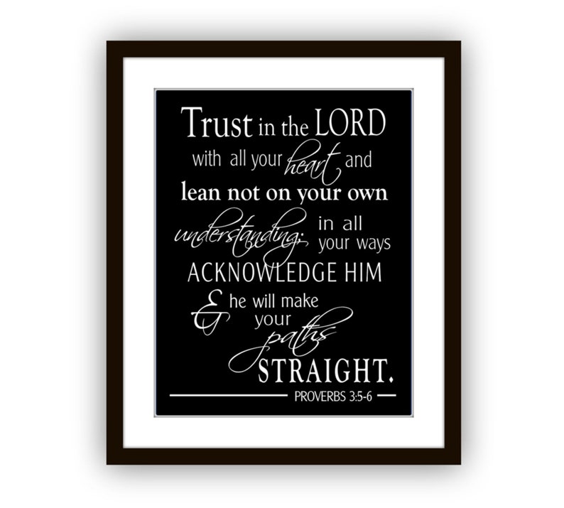 Proverbs 3:5-6 Trust in the Lord with all your heart, Scripture Wall Art, Gift for Graduation, Confirmation gift Baptism Gift image 4