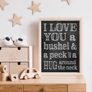 I love You A Bushel and A Peck, Valentine Gift, Nursery Wall Art Print, Modern Typography, Modern Lettering