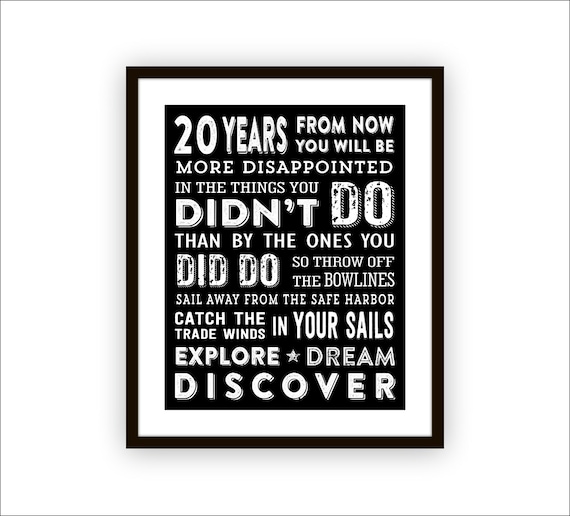 Mark Twain Wall Art 20 Years From Now Inspirational Quote Etsy