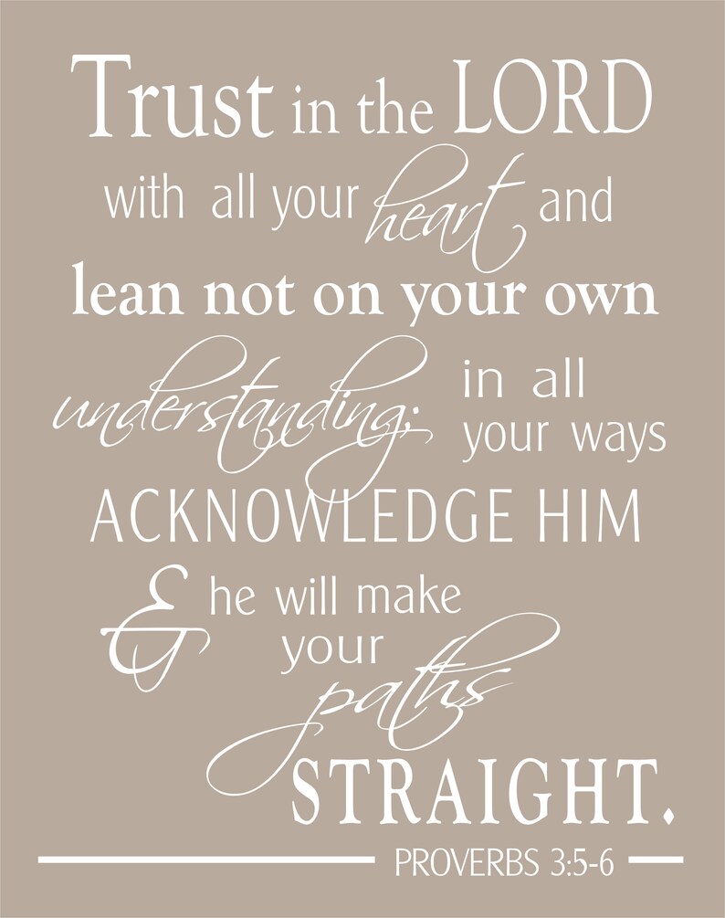 Proverbs 3:5-6 Trust in the Lord with all your heart, Scripture Wall Art, Gift for Graduation, Confirmation gift Baptism Gift image 7