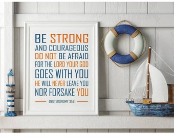 Be Strong and Courageous Print, Bible Verse Wall Art