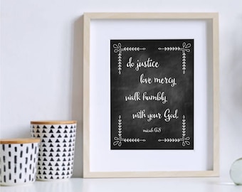 Micah 6:8, Do Justice, Love Mercy, Walk Humbly with Your God, Scripture Wall Art, Chalkboard style print, Baptism Gift, Confirmation Gift