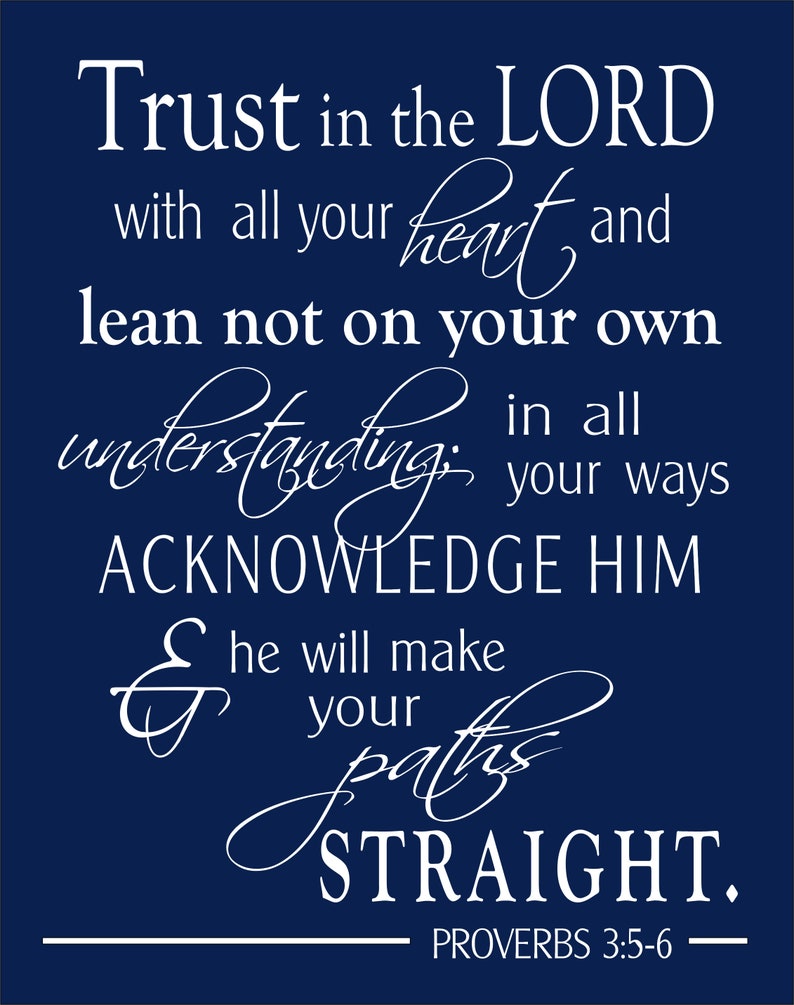 Proverbs 3:5-6 Trust in the Lord with all your heart, Scripture Wall Art, Gift for Graduation, Confirmation gift Baptism Gift image 6