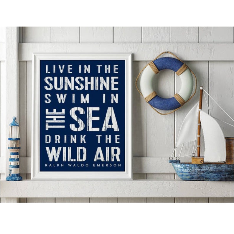 Live in the Sunshine Swim in the Sea Drink the Wild Air, Ralph Waldo Emerson Quote, Inspirational Quote, Inspirational art print image 1