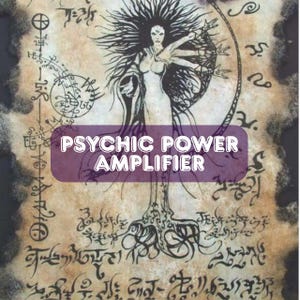 May include: An illustration of a mystical figure with multiple arms and flowing hair, set against a backdrop of aged parchment. The image includes esoteric symbols and the text "PSYCHIC POWER AMPLIFIER" in a purple banner.