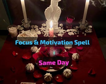 Focus and Motivation Spell Powerful Productivity Ritual Mental Clarity Activation Discipline Energy Alignment Success Drive Boost